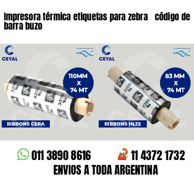 Impresora térmica etiquetas para zebra  código de barra buzo